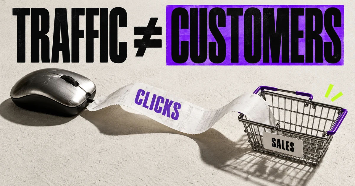 Traffic does not equal customers headline above a computer mouse, click receipt and empty sales basket.